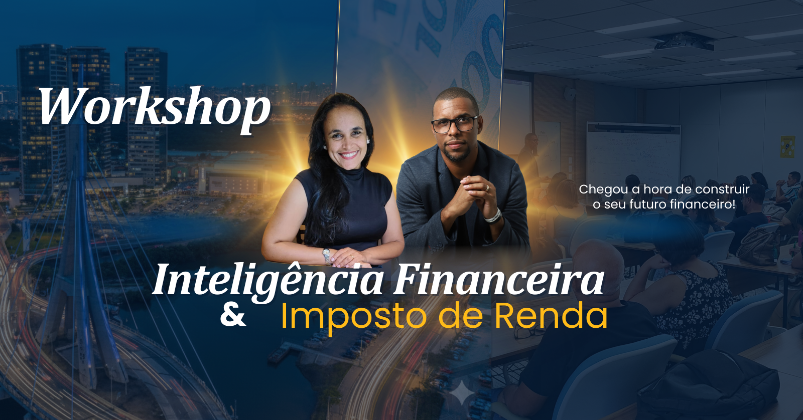 Workshop - Inteligência Financeira e Imposto de Renda